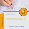 Apostila Médico Clínico Geral Prefeitura de Lucélia SP 2026