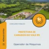 Apostila Operador de Máquinas Prefeitura de Canudos do Vale RS 2026