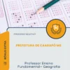Apostila Professor Ensino Fundamental Geografia Prefeitura de Caarapó MS 2026