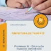 Apostila Professor III Educação Especial Deficiência Intelectual Prefeitura de Taubaté SP 2026