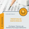 Apostila Professor Técnico do Sistema Municipal de Ensino Prefeitura de Santa Rosa RS 2026