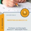Apostila Professor da Educação Básica II Educação Física Prefeitura de Aracati CE 2026