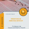Apostila Professor de Desenvolvimento Infantil Prefeitura de Embu das Artes SP 2026