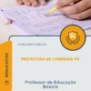 Apostila Professor de Educação Básica Prefeitura de Londrina PR 2026