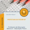 Apostila Professor de Educação Básica II Educação Física Prefeitura de Poloni SP 2026