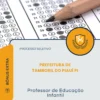 Apostila Professor de Educação Infantil Prefeitura de Tamboril do Piauí PI 2026