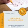 Apostila Professor de Educação Infantil e Ensino Fundamental Prefeitura de General Carneiro PR 2026