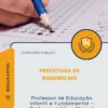 Apostila Professor de Educação Infantil e Fundamental Professor I 1 ao 5 ano Prefeitura de Rodeiro MG 2026