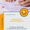 Apostila Professor de Ensino Fundamental Anos Iniciais Prefeitura de Lagoa de Pedras RN 2026