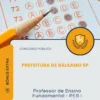 Apostila Professor de Ensino Fundamental PEB I Prefeitura de Bálsamo SP 2026