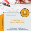 Apostila Professor de Ensino Fundamental Matemática Prefeitura de Santo Ângelo RS 2026