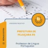 Apostila Professor de Língua Portuguesa Prefeitura de Pejuçara RS 2026