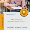 Apostila Professor de Séries Iniciais Prefeitura de Riachão do Jacuípe BA 2026