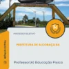 Apostila Professor(A) Educação Física Prefeitura de Alcobaça BA 2026