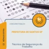 Apostila Técnico de Segurança do Trabalho Prefeitura de Santos SP 2026