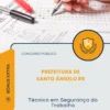 Apostila Técnico em Segurança do Trabalho Prefeitura de Santo Ângelo RS 2026