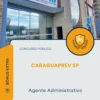 Apostila Agente Administrativo Concurso Público CaraguaPrev SP 2026
