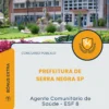 Apostila Agente Comunitário de Saúde - ESF 8 Prefeitura de Serra Negra SP 2026