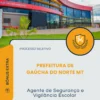 Apostila Agente de Segurança e Vigilância Escolar Prefeitura de Gaúcha do Norte MT 2026