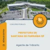 Apostila Agente de Trânsito Prefeitura de Santana de Parnaíba SP 2026