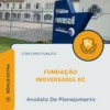 Apostila Analista De Planejamento Concurso Público Fundação InoversaSul SC 2026