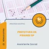 Apostila Assistente Social Prefeitura de Pirangi SP 2026