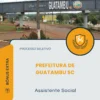 Apostila Assistente Social Prefeitura de Guatambu SC 2026