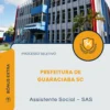 Apostila Assistente Social SAS Prefeitura de Guaraciaba SC 2026