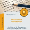 Apostila Assistente de Campo em Produção Vegetal e Animal Prefeitura de Jaborandi BA 2026