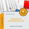 Apostila Auditor em Saúde Prefeitura de Cachoeira do Sul RS 2026