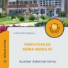 Apostila Auxiliar Administrativo Prefeitura de Serra Negra SP 2026