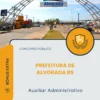 Apostila Auxiliar Administrativo Prefeitura de Alvorada RS 2026