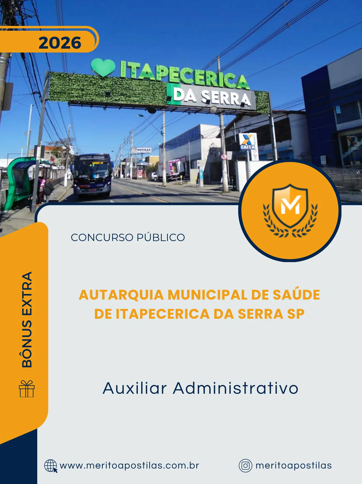 Apostila Auxiliar Administrativo Concurso Público Autarquia Municipal de Saúde de Itapecerica da Serra SP 2026