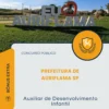Apostila Auxiliar de Desenvolvimento Infantil Prefeitura de Auriflama SP 2026
