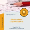 Apostila Auxiliar de Educador Cuidador Prefeitura de Taquarituba SP 2026