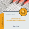Apostila Dentista Prefeitura de Antônio Prado de Minas MG 2026