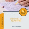 Apostila Fisioterapeuta Prefeitura de Equador RN 2026