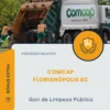 Apostila Gari de Limpeza Pública Processo Seletivo COMCAP Florianópolis SC 2026