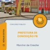Apostila Monitor de Creche Prefeitura de Conceição PB 2026