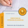 Apostila Motorista de Ambulância Prefeitura de Petrolina de Goiás GO 2026