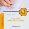 Apostila Odontólogo Prefeitura de Petrolina de Goiás GO 2026