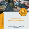 Apostila Operador De Máquina Pesada Prefeitura de Santana de Pirapama MG 2026