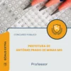 Apostila Professor Prefeitura de Antônio Prado de Minas MG 2026