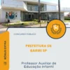 Apostila Professor Auxiliar de Educação Infantil Prefeitura de Bariri SP 2026