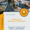 Apostila Professor De Educação Básica Habilitação Educação Física Prefeitura de Santana de Pirapama MG 2026