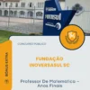 Apostila Professor De Matemática Anos Finais Concurso Público Fundação InoversaSul SC 2026