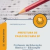 Apostila Professor de Educação Básica II Educação Especial Prefeitura de Paulo de Faria SP 2026