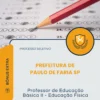 Apostila Professor de Educação Básica II Educação Física Prefeitura de Paulo de Faria SP 2026