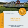 Apostila Professor de Educação Básica PEB I Prefeitura de Auriflama SP 2026