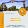 Apostila Professor de Educação Física Anos Iniciais e Anos Finais Prefeitura Redentora RS 2026